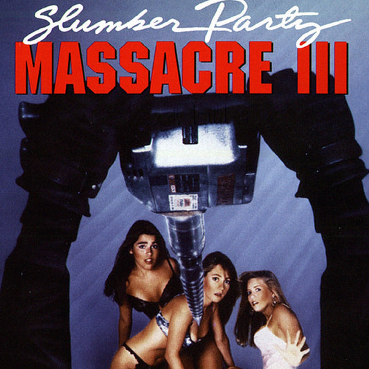 Episode 250: Slumber Party Massacre 3