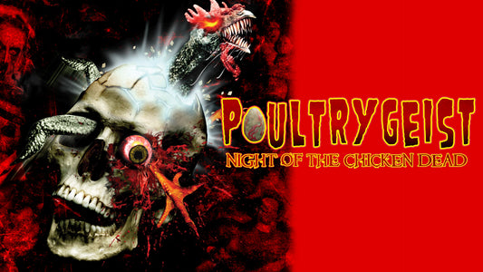 Episode 314: Poultrygeist: NIght of the Chicken Dead